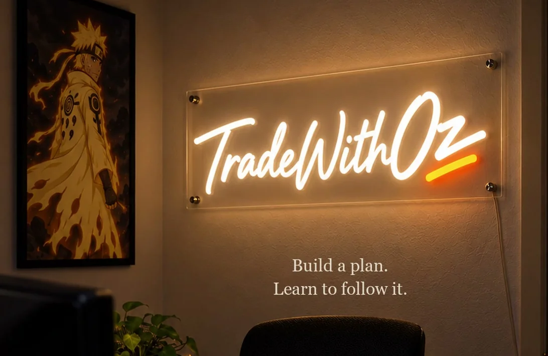 TradeWithOz neon sign above the trading desk: Build a plan. Learn to follow it.